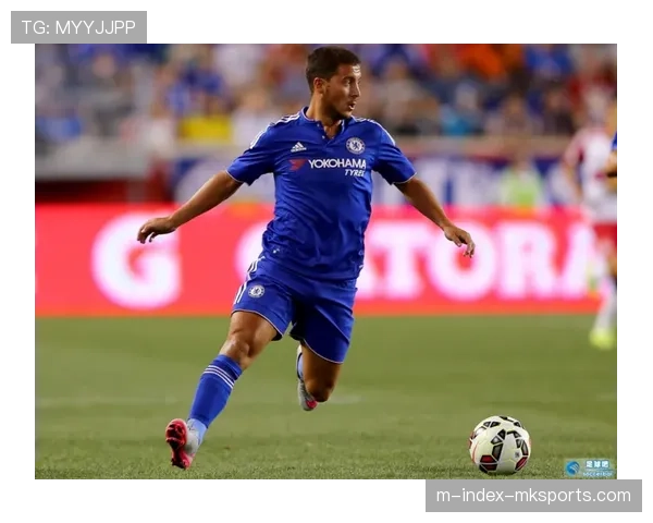 阿扎尔获英超名人堂殊荣，穆里尼奥送祝福认可其卓越表现